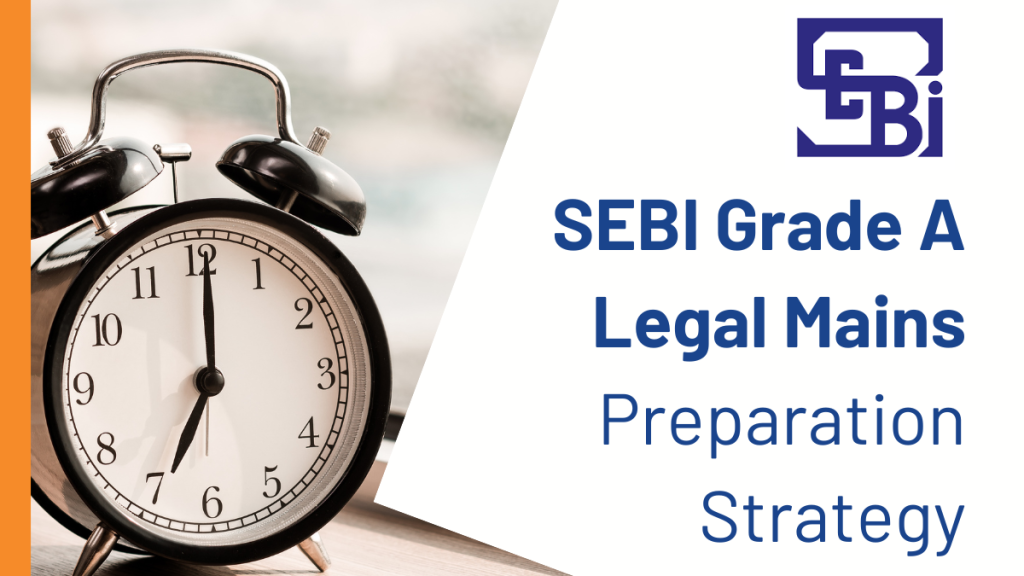 SEBI Grade A Legal Phase 2 preparation