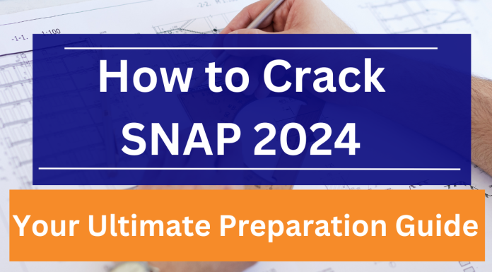 How to Crack SNAP 2024: Your Ultimate Preparation Guide How to Crack SNAP 2024: Your Ultimate Preparation Guide