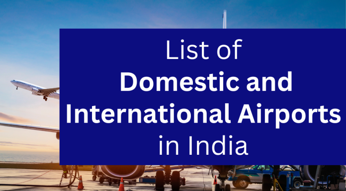List of Domestic and International Airports in India (2024) Domestic and International Airports