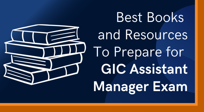 Best Books and Resources to Prepare for GIC Assistant Manager Exam Best Books and Resources to Prepare for GIC Assistant Manager Exam