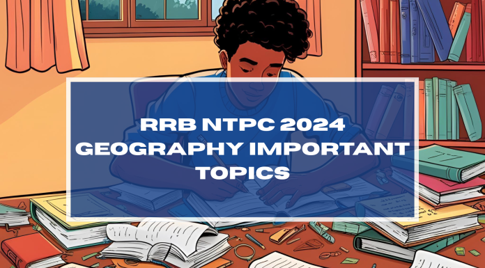 RRB NTPC 2024 Geography Important Topics