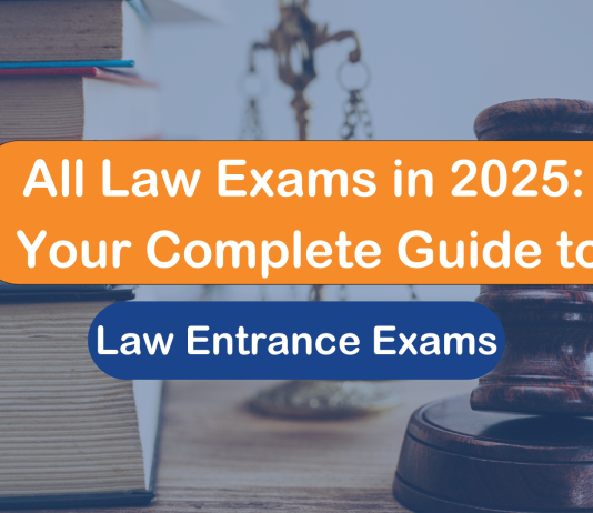 All Law Exams in 2025: Your Complete Guide to Law Entrance Exams