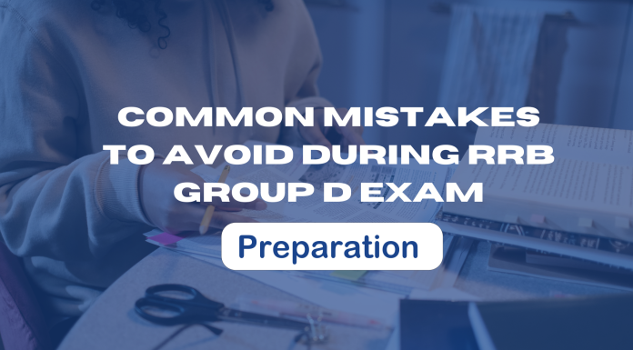 Common Mistakes to Avoid During RRB Group D Exam Preparation