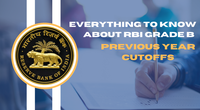 Everything to know about RBI Grade B Previous Year Cutoffs RBI Grade B Previous Year Cutoffs