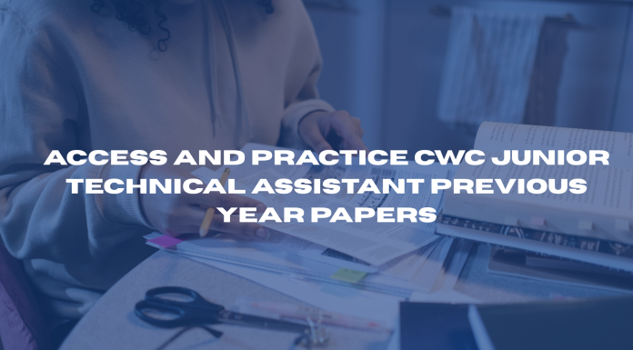 Access and Practice CWC Junior Technical Assistant Previous Year Papers