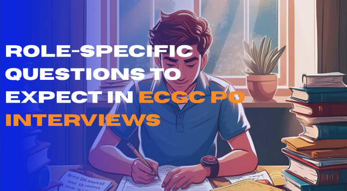 Role-Specific Questions to Expect in ECGC PO Interviews Role-Specific Questions to Expect in ECGC PO Interviews