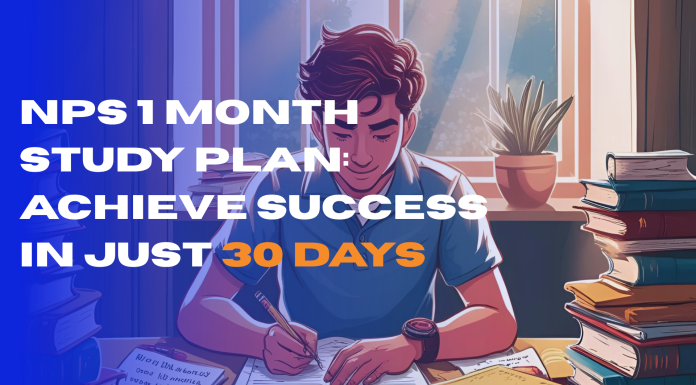 NPS 1 Month Study Plan: Achieve Success in Just 30 Days