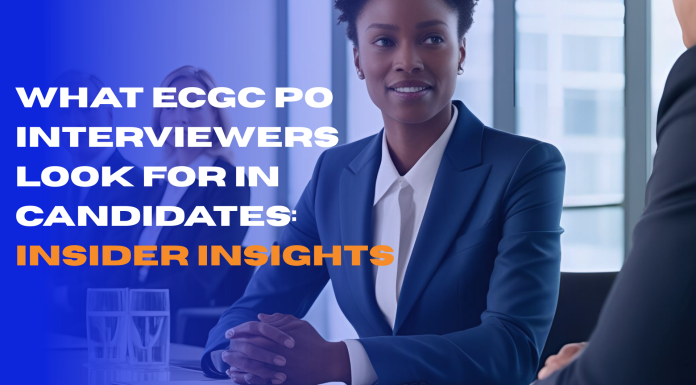 What ECGC PO Interviewers Look for in Candidates: Insider Insights