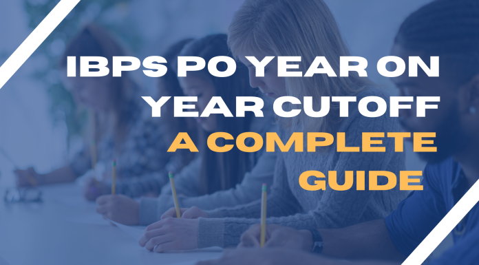 IBPS PO Year on Year Cutoff: A Complete Guide