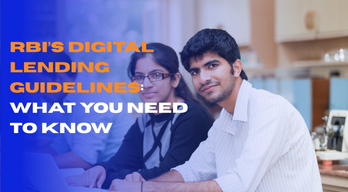 RBI’s Digital Lending Guidelines: What You Need to Know RBI’s Digital Lending Guidelines: What You Need to Know