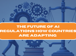 The Future of AI Regulations: How Countries Are Adapting