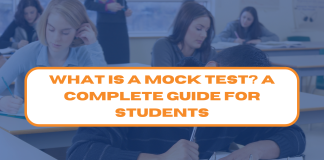What is a Mock Test? A Complete Guide for Students