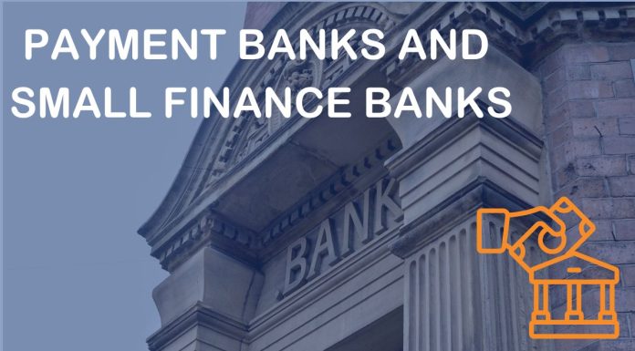 Payment Banks and Small Finance Banks: The New Kids on India’s Banking Block