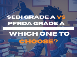 SEBI Grade A VS PFRDA Grade A