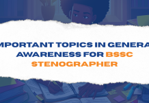 Important Topics in General Awareness for BSSC Stenographer