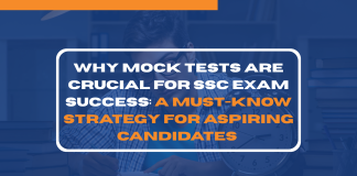Why Mock Tests Are Crucial for SSC Exam Success: A Must-Know Strategy for Aspiring Candidates
