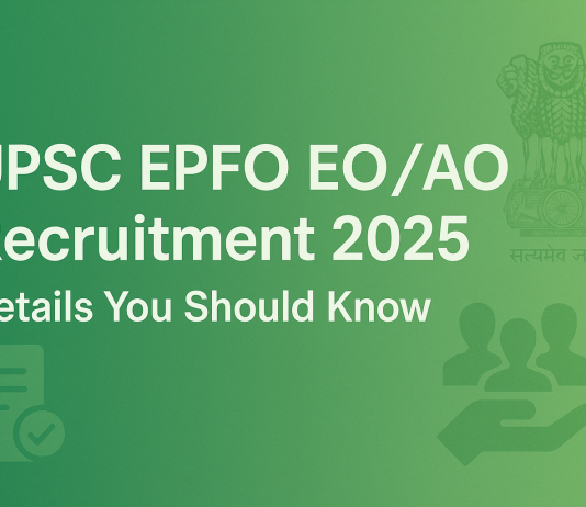UPSC EPFO EO/AO Recruitment 2025