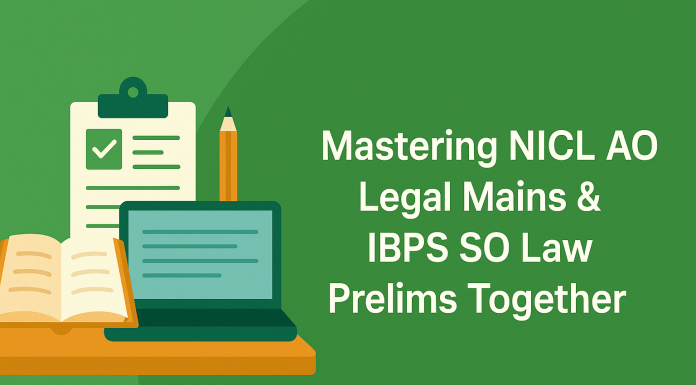 Mastering NICL AO Legal Mains & IBPS SO Law Prelims Together IBPS SO and NICL AO