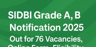 SIDBI Grade A, B Notification 2025