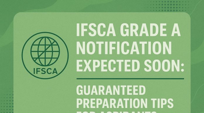 IFSCA Grade A Notification Expected Soon: Guaranteed Preparation Tips For Aspirants  IFSCA Grade A Notification