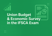 Union Budget & Economic Survey in the IFSCA Exam: Why They Count More Than You Think