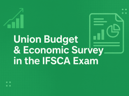 Union Budget & Economic Survey in the IFSCA Exam: Why They Count More Than You Think