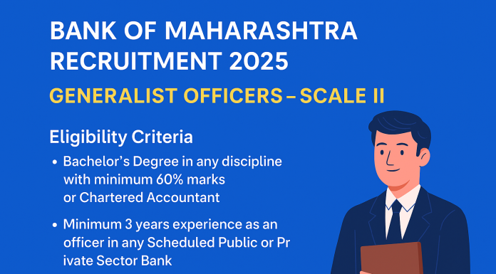 Bank of Maharashtra Hiring Generalist Officers – Scale II (2025–26) Bank of Maharashtra Hiring Generalist Officers – Scale II (2025–26)