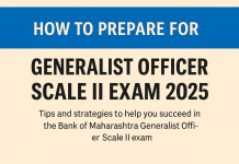 Preparing for the Bank of Maharashtra Generalist Officer Scale II Exam 2025 – A Practical Approach Preparing for the Bank of Maharashtra Generalist Officer Scale II Exam 2025 – A Practical Approach