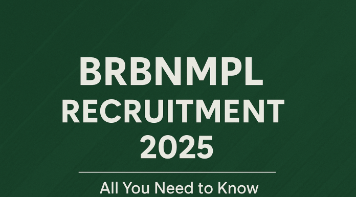 BRBNMPL Recruitment 2025 – All You Need to Know Detailed guide on BRBNMPL Recruitment 2025 for Deputy Manager and Process Assistant posts, covering vacancies, eligibility, pay, and application process.