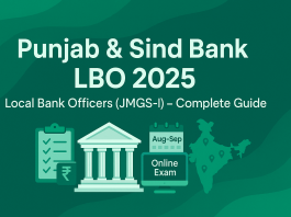 Complete guide to Punjab & Sind Bank LBO 2025: eligibility, vacancies, exam pattern, fees, important dates, apply online steps, documents, and language rules.