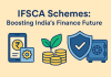 Understanding IFSCA Schemes: A Simple Guide IFSCA Schemes