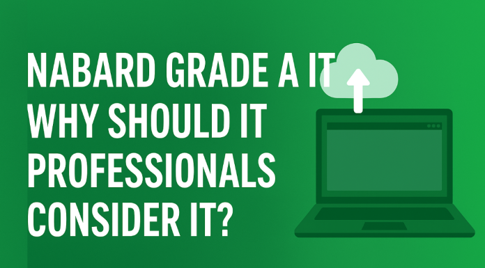 NABARD Grade A IT: Why Should IT Professionals Consider it? NABARD Grade A IT