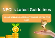 NPCI’s Latest Guidelines: What Banking Aspirants Must Know for 2025 NPCI's Latest Guidelines